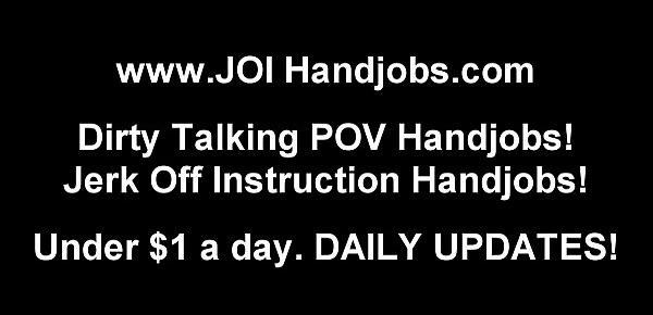  Teach me how to give a really good handjob JOI